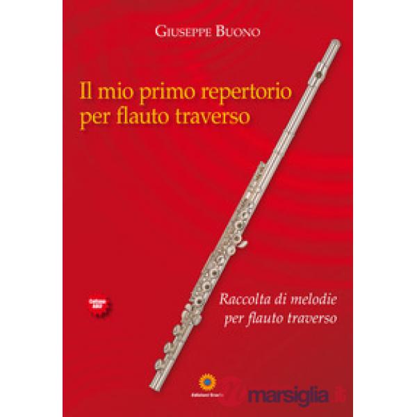 Mio primo repertorio per flauto traverso. Raccolta di melodie per flauto travers