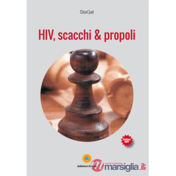 HIV, scacchi & propoli
