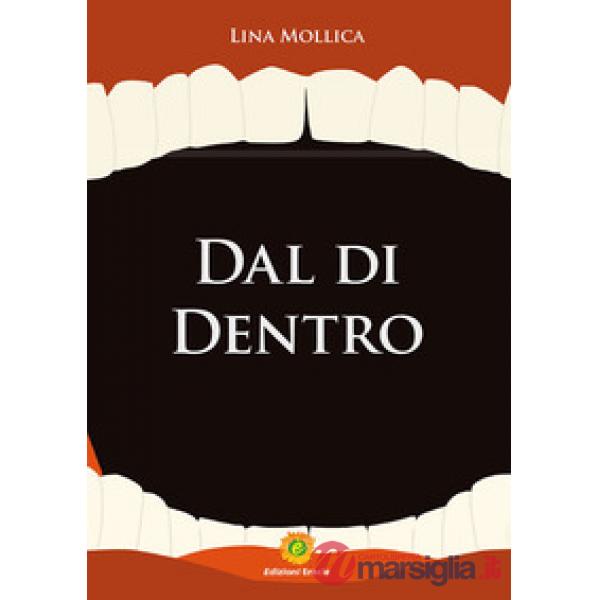 Dal di dentro