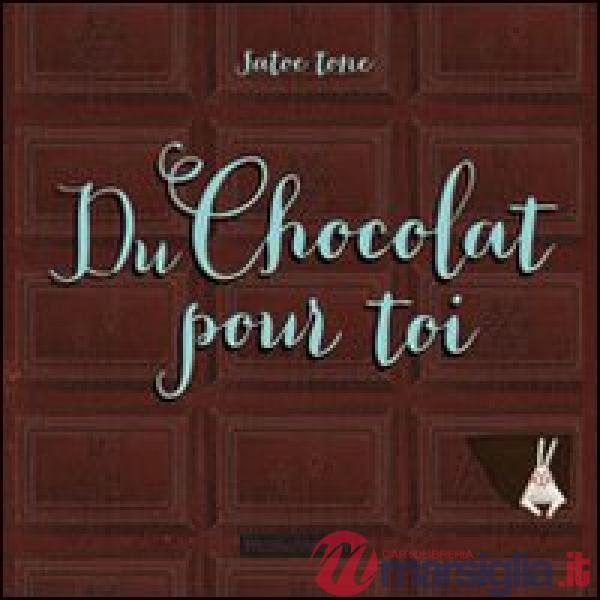 Du chocolat pour toi