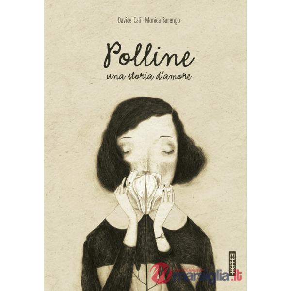 Polline. Una storia d'amore