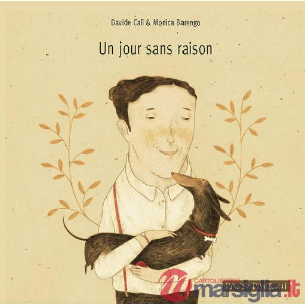 Giorno senza un perché. Ediz. francese (Un)