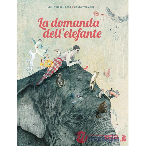 Domanda dell'elefante (La)