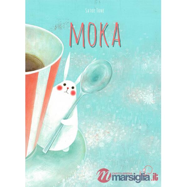 Mondo di Moka. Ediz. illustrata (Il)