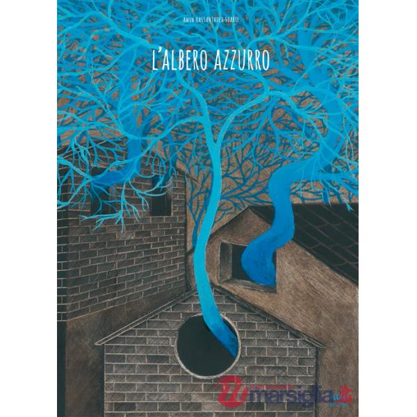 Albero azzurro. Ediz. illustrata (L')