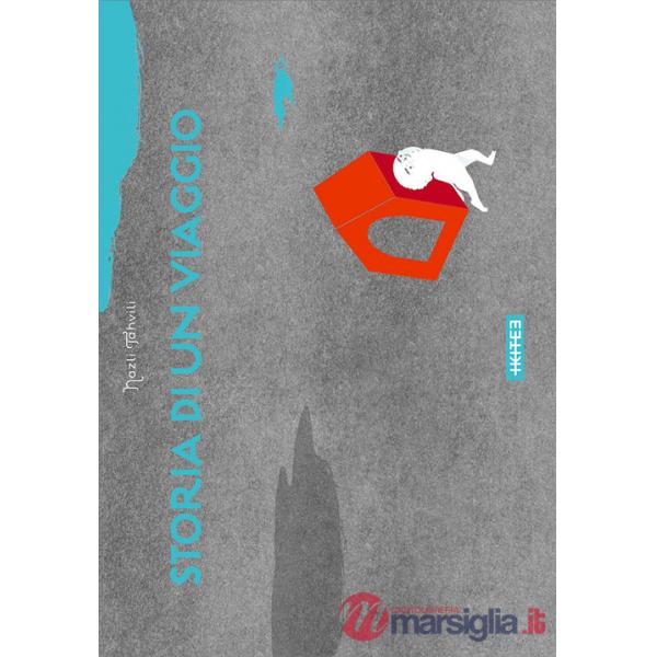 Storia di un viaggio. Ediz. illustrata