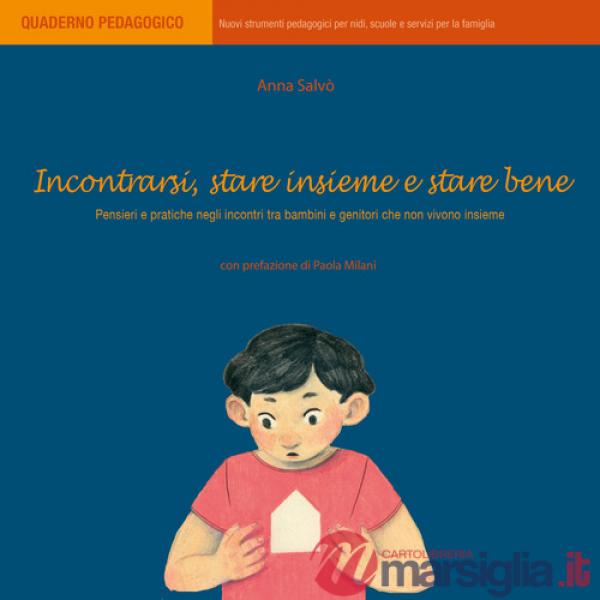 Incontrarsi, stare insieme e stare bene