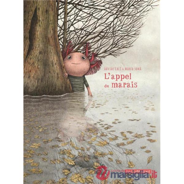 Appel du marais (L')