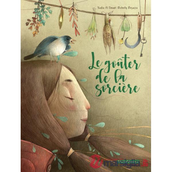 Goûter de la sorcière. Ediz. a colori (Le)