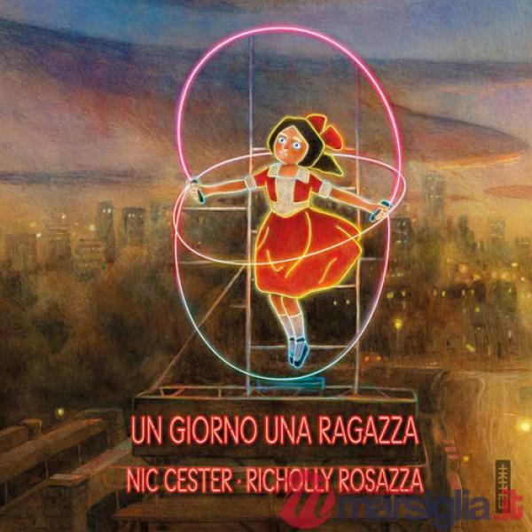 Giorno una ragazza. Ediz. a colori (Un)