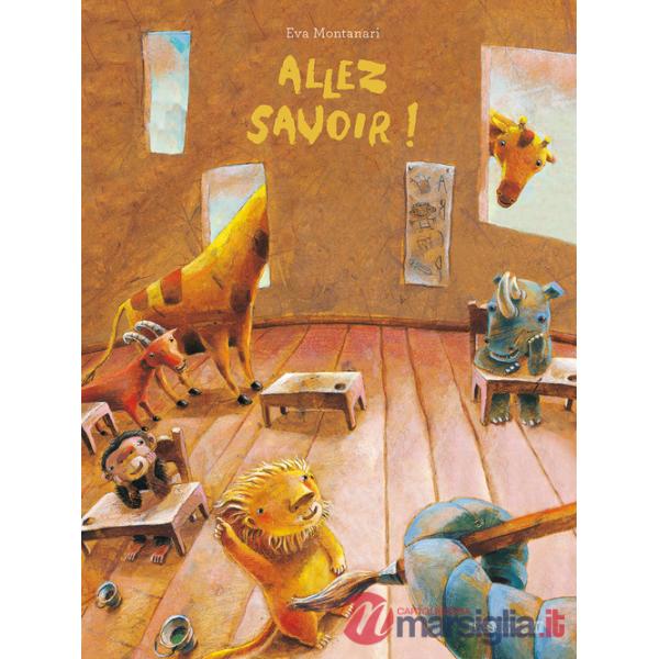 Allez savoir! Ediz. illustrata