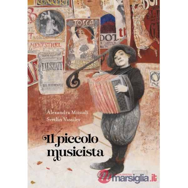 Piccolo musicista. Ediz. a colori (Il)