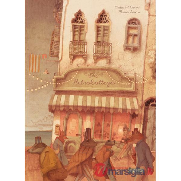 Retrobottega. Ediz. illustrata