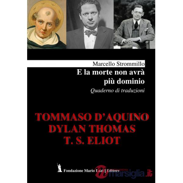 E la morte non avrà più dominio. Quaderno di traduzioni