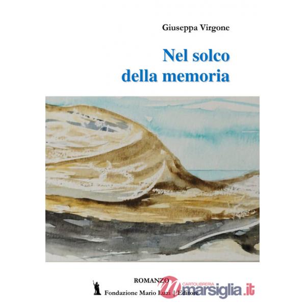 Nel solco della memoria