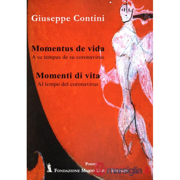 Momentus de vida. Momenti di vita