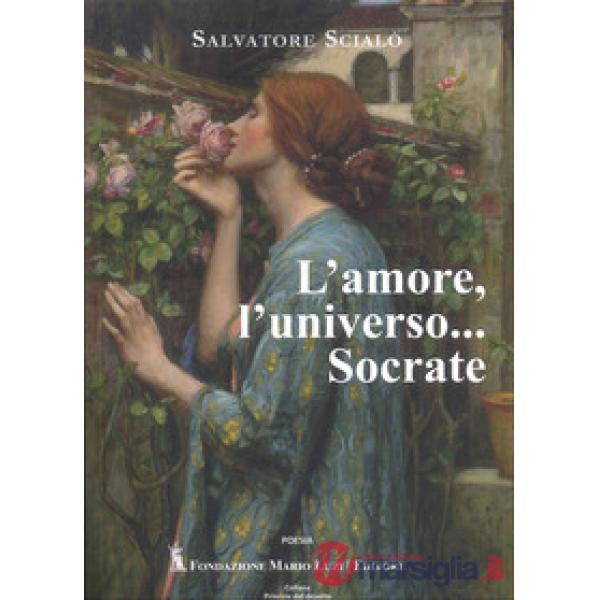 Amore, l'universo... Socrate (L')