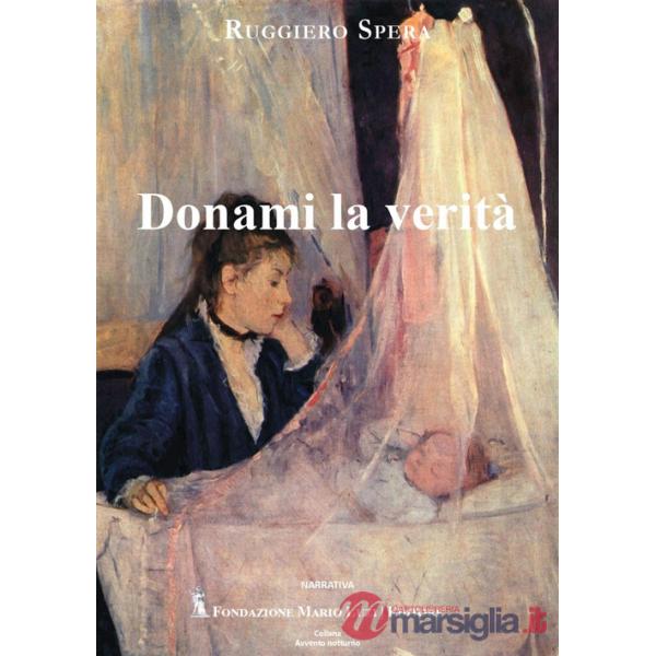Donami la verità