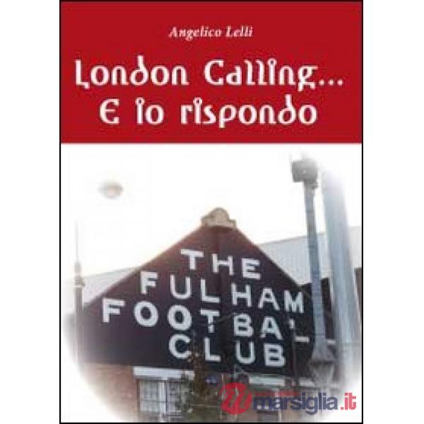 London calling... e io rispondo