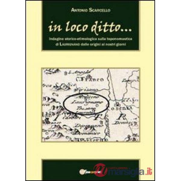 In loco ditto... Indagine storico-etimologica