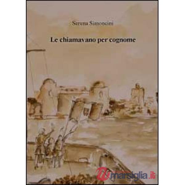 Chiamavano per cognome (Le)