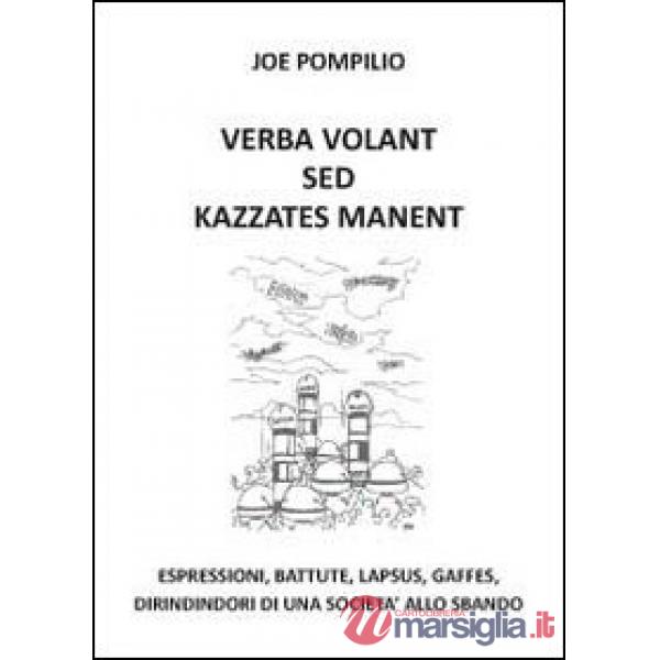 Verba volant sed kazzates manent