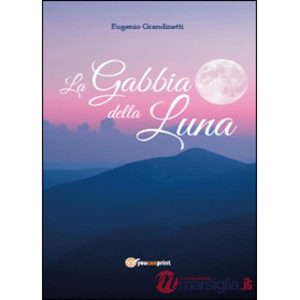Gabbia della luna (La)