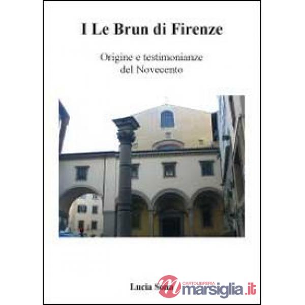 Le Brun di Firenze (I)