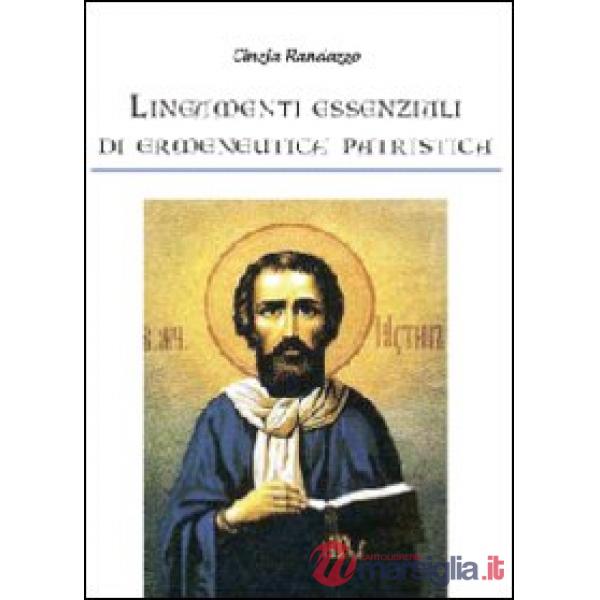 Lineamenti essenziali di ermeneutica patristica