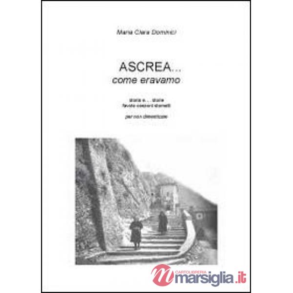 Ascrea... come eravamo
