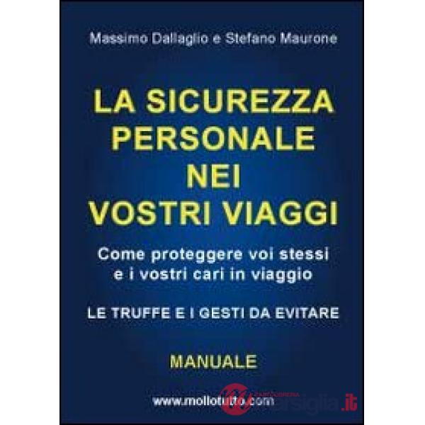 Sicurezza personale nei vostri viaggi (La)