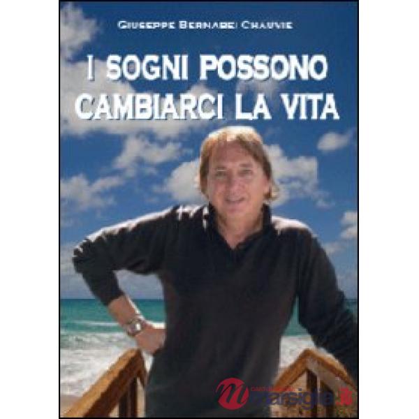 Sogni possono cambiarci la vita (I)