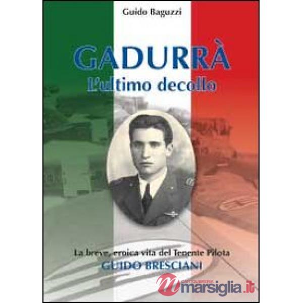 Gadurrà. L'ultimo decollo