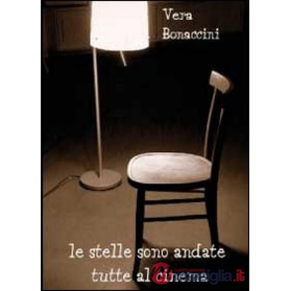 Stelle sono andate tutte al cinema (Le)
