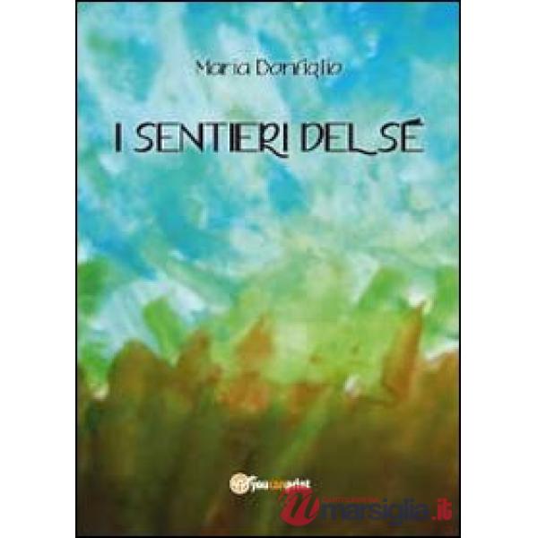 Sentieri del sé (I)