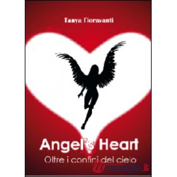Angel's heart. Oltre i confini del cielo