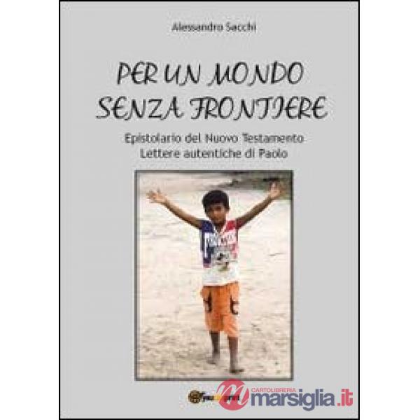 Per un mondo senza frontiere