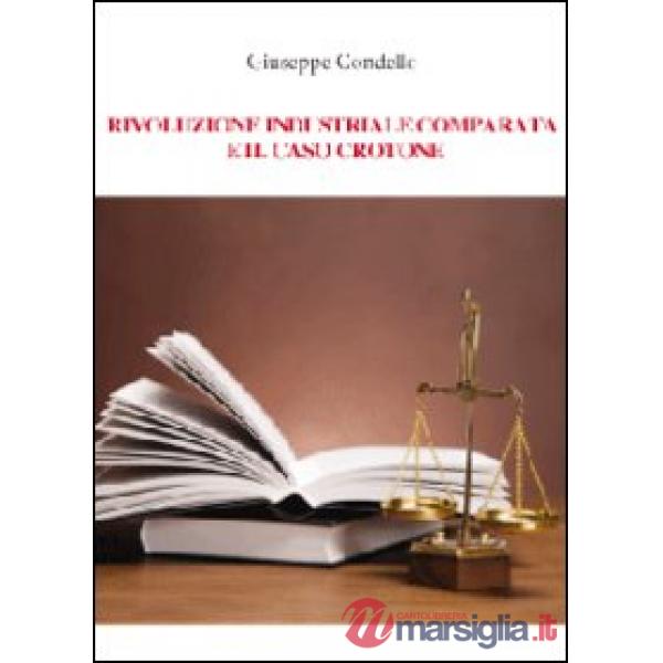 Rivoluzione industriale comparata e il caso Crotone