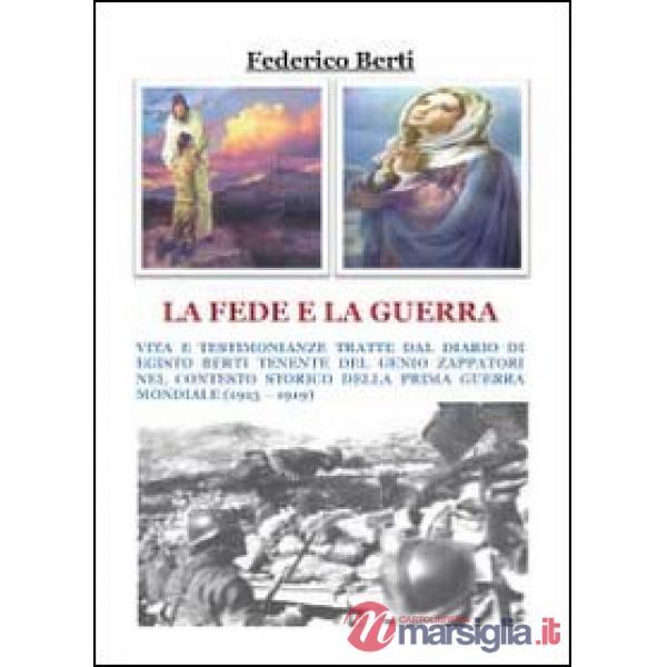 Fede e la guerra (La)