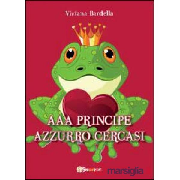 AAA Principe azzurro cercasi