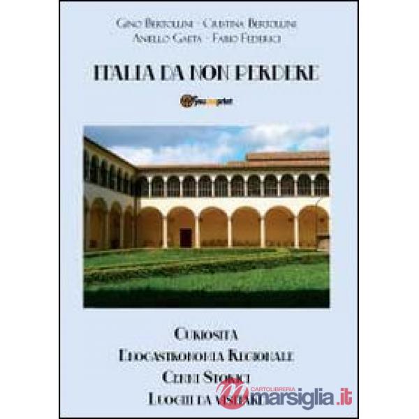 Italia da non perdere