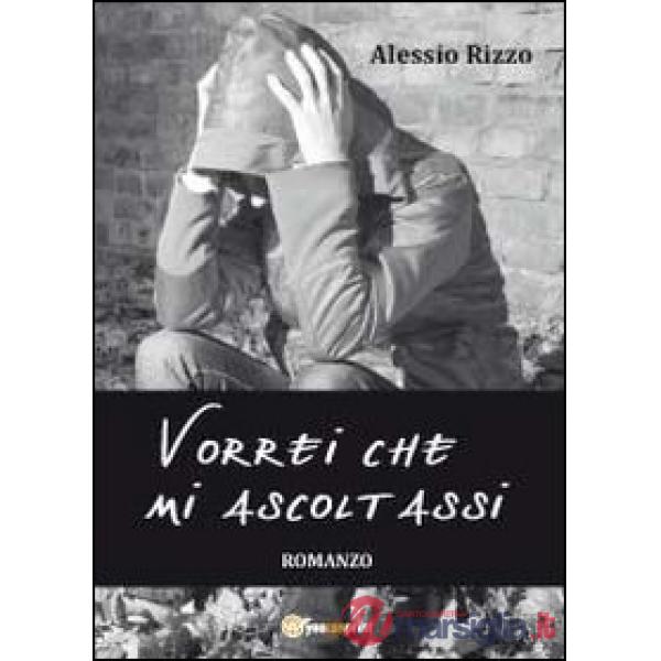 Vorrei che mi ascoltassi