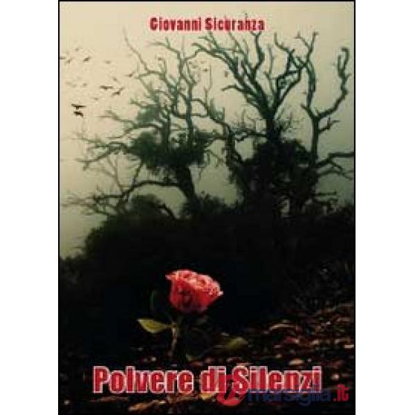 Polvere di silenzi