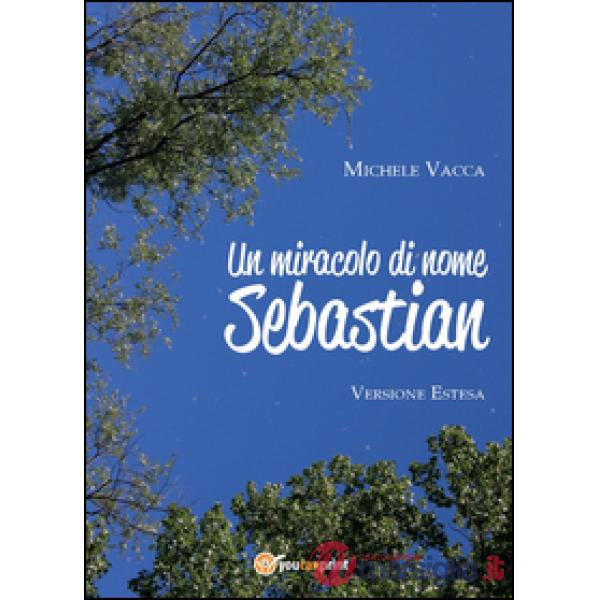 Miracolo di nome Sebastian (Un)