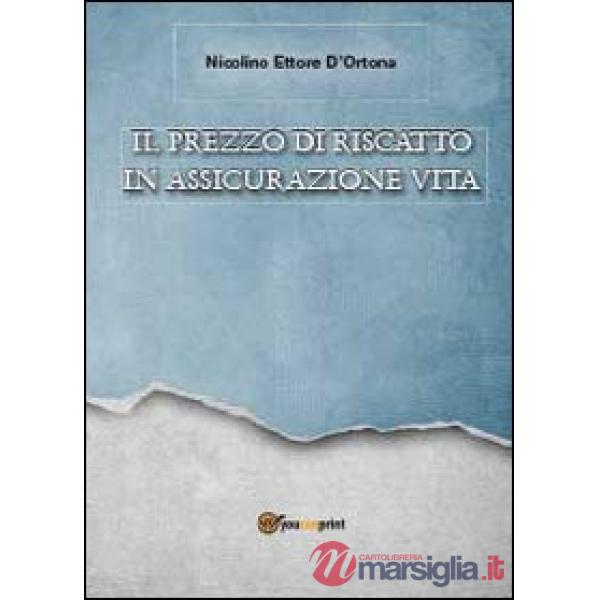 Prezzo di riscatto in assicurazione vita (Il)