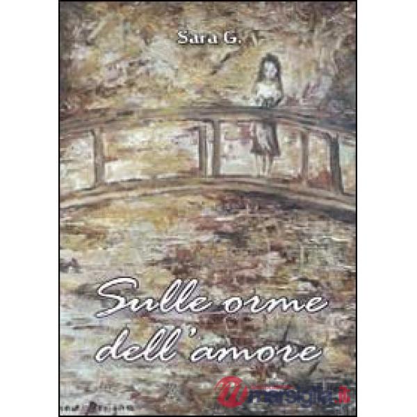 Sulle orme dell'amore