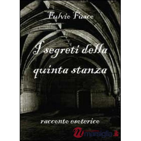 Segreti della quinta stanza (I)