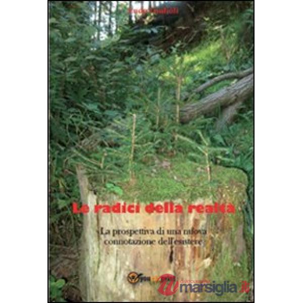 Radici della realtà (Le)