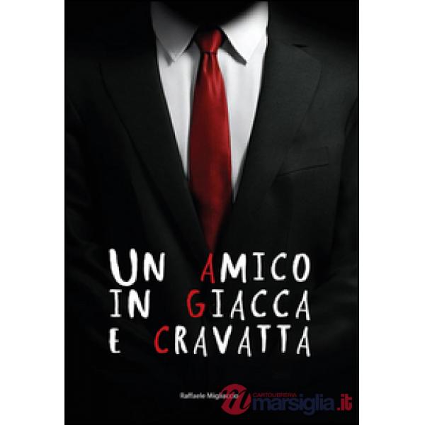 Amico in giacca e cravatta (Un)
