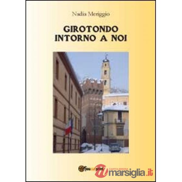 Girotondo intorno a noi